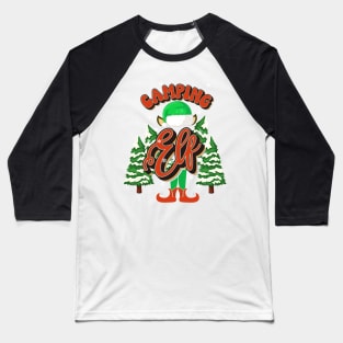CAMPING ELF CHRISTMAS Baseball T-Shirt